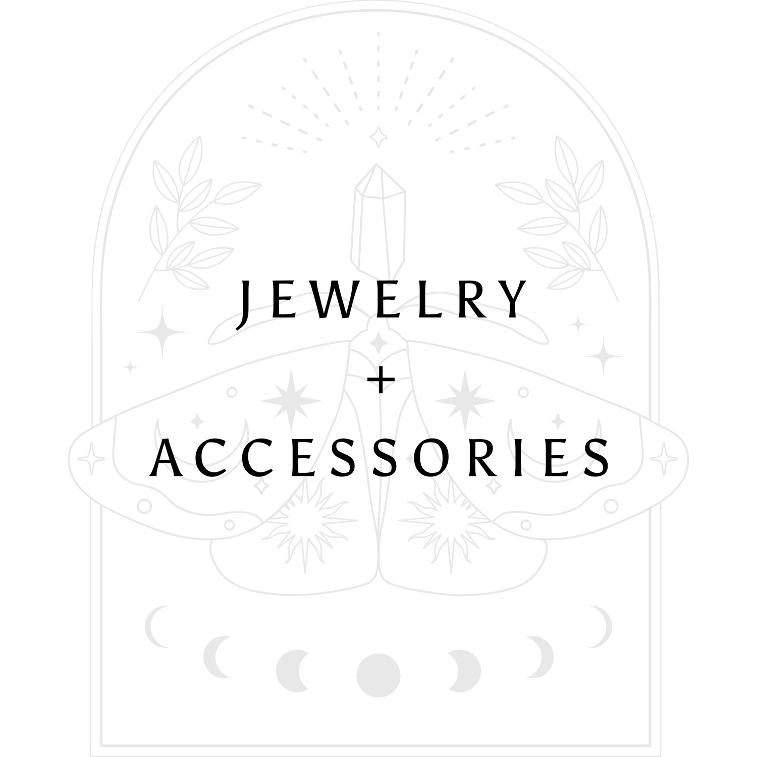 Jewelry + Accessories